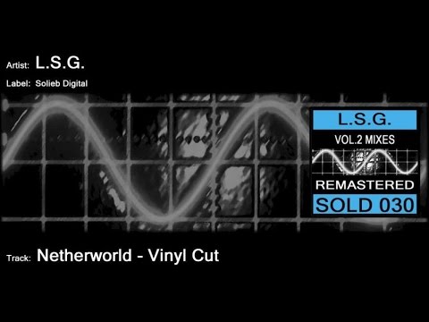 LSG - Netherworld Vinyl Cut