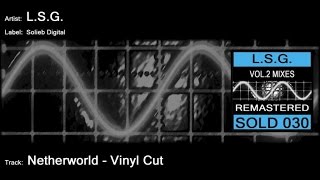 LSG - Netherworld Vinyl Cut