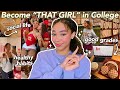 How To Become That Girl In College Glow Up Tips Perfect Student Mental Health Advice