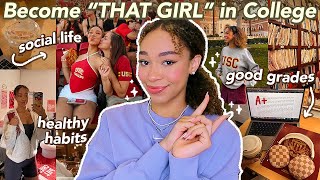 How to Become 'That Girl' in College (glow-up tips, perfect student, mental health advice)