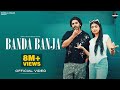 Banda Banja Official Music Video Korala Maan Gurlez Akhtar Munda Maana Da Punjabi Song