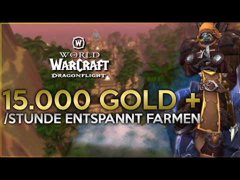 Mehr als 15.000 Gold/Stunde - einfach & anfängerfreundlich | WoW Dragonflight Gold Guide