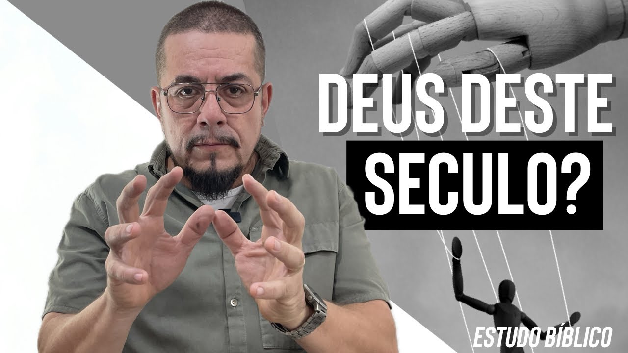 deus deste século: Cuidado! - Estudo Bíblico e Teológico