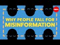 Why people fall for misinformation - Joseph Isaac