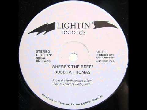 Bubbha Thomas - Where's The Beef (Lightin' '84)