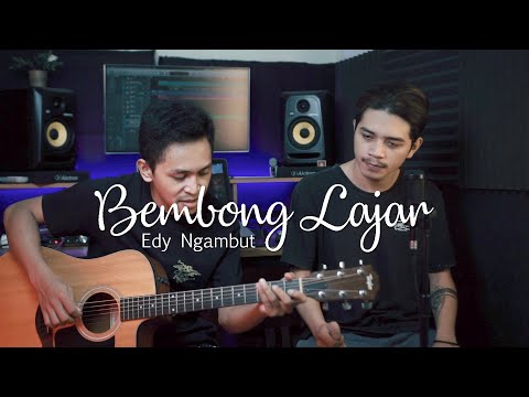 Bembong Lajar - Cipt. Edy Ngambut (Cover) feat Gerry Ngabut