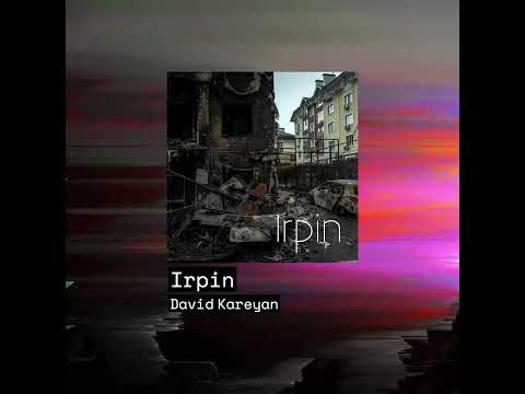 David Kareyan - Irpin