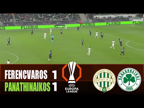 FERENCVAROS vs PANATHINAIKOS 1-1 | 2026 Europa League | Match Highlights