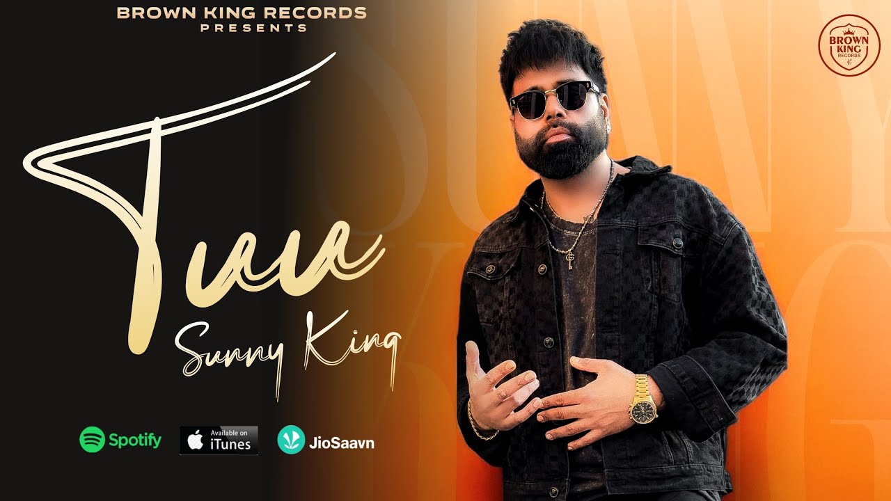 Tuu Lyrics | Sunny King
