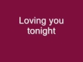 Andrew Allen: Loving You Tonight Lyrics 