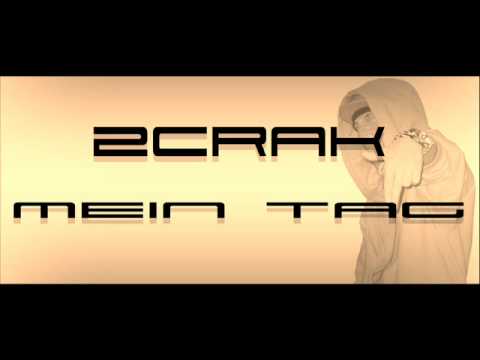 2crak - Mein Tag