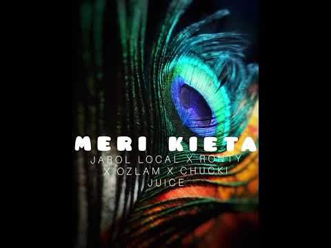 Meri Kieta - Jaro Local X Ronty X Ozlam X Chucki Juice 🔥🇵🇬🇸🇧