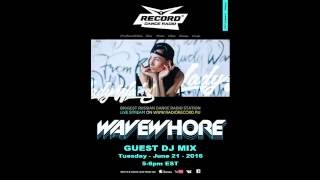 WAVEWHORE - Guest DJ Mix For Lady Waks - Record Dance Radio