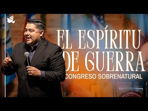 El espíritu de guerra | Profeta José Amado Morteo | Congreso Sobrenatural 2025