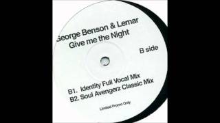 George Benson & Lemar - Give Me The Night (Soul Avengerz Classic Mix) (2004)