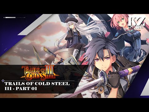 See Me After Class | Trails of Cold Steel III (Part 01) |🔴KZXcellent Live
