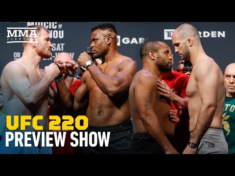 UFC 220 Preview Show - MMA Fighting