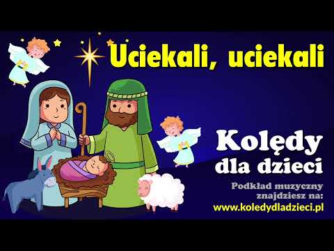 Uciekali, uciekali - Kolędy dla dzieci - Podkład Jangok
