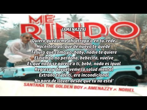 Santana the Golden Boy, Amenazzy & Noriel - Me Rindo (Letra)