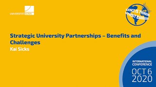 Kai Sicks: Strategic University Partnerships - Benefits and Challenges