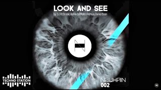DJ Rush - Look and See (Daniel Boon & Marco Remus Remix)