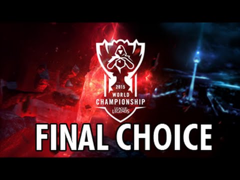 League of Legends Worlds 2015 Champion Select Music - Final Choice