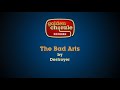 Destroyer - The Bad Arts (Karaoke)