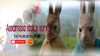 Assamese whatsapp status song// by kusum koilash//
