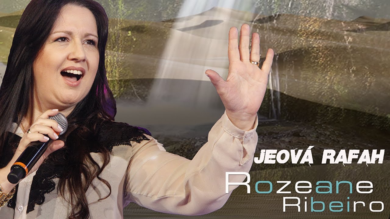 ROZEANE RIBEIRO - JEOVÁ RAFAH (LYRICS FULL HD)