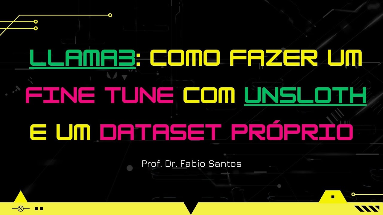 Aula 42 - LLAMA 3: Como fazer um FINE TUNE com UNSLOTH e um Dataset Próprio