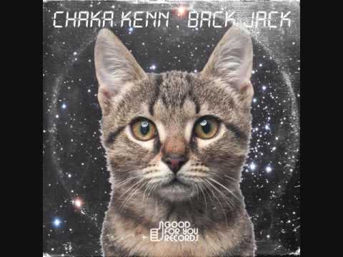 Chaka Kenn - Back Jack - Original Mix