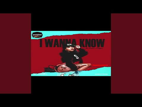 I Wanna Know