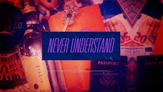 The Americanos - Never Understand ft. Jeremih & Smokepurpp [Lyric Video]