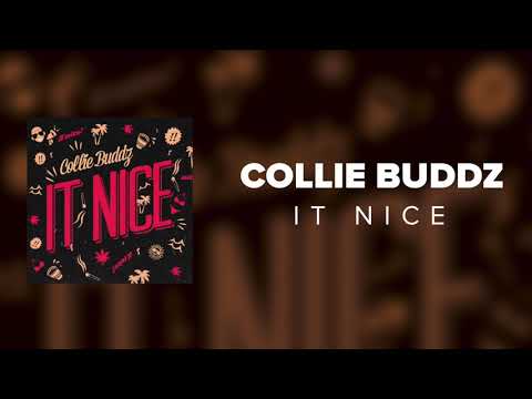 Collie Buddz – It Nice (Official Audio)