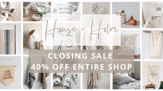 HUGE CLOSING SALE | HOUSE + HOLM DECOR HAUL | CLOSING OUR SMALL BUSINESS