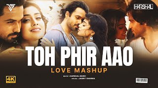 Download lagu Toh Phir Aao Mashup | Aawarapan | Harshal Music |  Emraan Hashmi | Love Mashup 2025 mp3