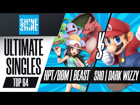 HPT/BBM | Beast vs. SHO | Dark Wizzy - Ultimate Singles Top 128 - Shine 2022