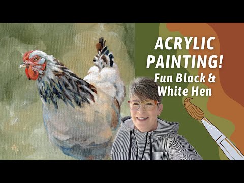 Acrylic Hen Painting! Black and White Chicken! By: Annie Troe