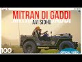 Mitran Di Gaddi Avi Sidhu Official Video Rxmbo New Punjabi Song 2023