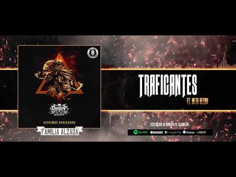 11 - TRAFICANTES - Santa Fe Klan ft Neto Reyno