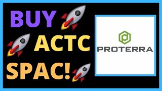 PROTERRA To Merge With ACTC SPAC! Up (60%)...