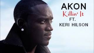 Akon - Killin&#39; it Ft. Keri Hilson (No Tags 2014 !!)