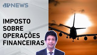 Viagens internacionais mais caras devido ao aumento do IOF; Alan Ghani analisa