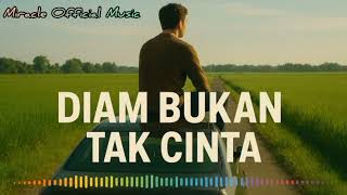 Download lagu DIAM BUKAN TAK CINTA_PANCE PONDANG || COVER MIRACLE MUSIC mp3 Download lagu DIAM BUKAN TAK CINTA_PANCE PONDANG || COVER MIRACLE MUSIC mp3