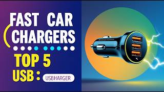 Top 5 Best Car USB Chargers for Fast Charging 2026 ⚡ Ultimat