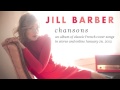Jill Barber - Sous Le Ciel De Paris 