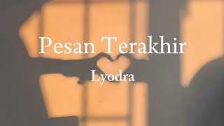 Download lagu Lyodra - Pesan Terakhir (lirik) mp3 Download lagu Lyodra - Pesan Terakhir (lirik) mp3