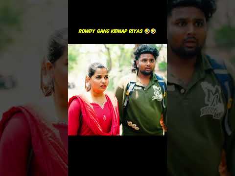Rowdy Gang Kidnap Riyas🤣😂📈#shortsfeed #shorts #nrfmvlogs #trending #funny #comedyshorts