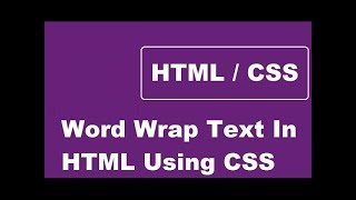 How To Word Wrap Text In HTML