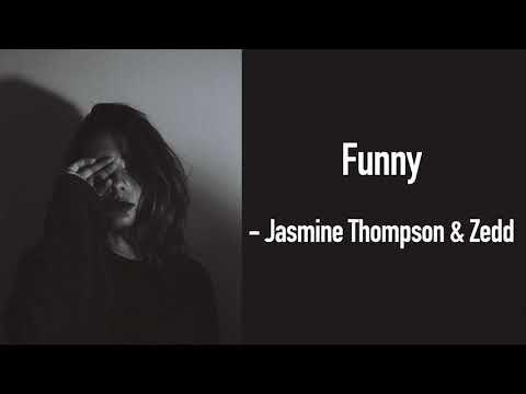 【和訳】 Funny / Jasmine Thompson & Zedd